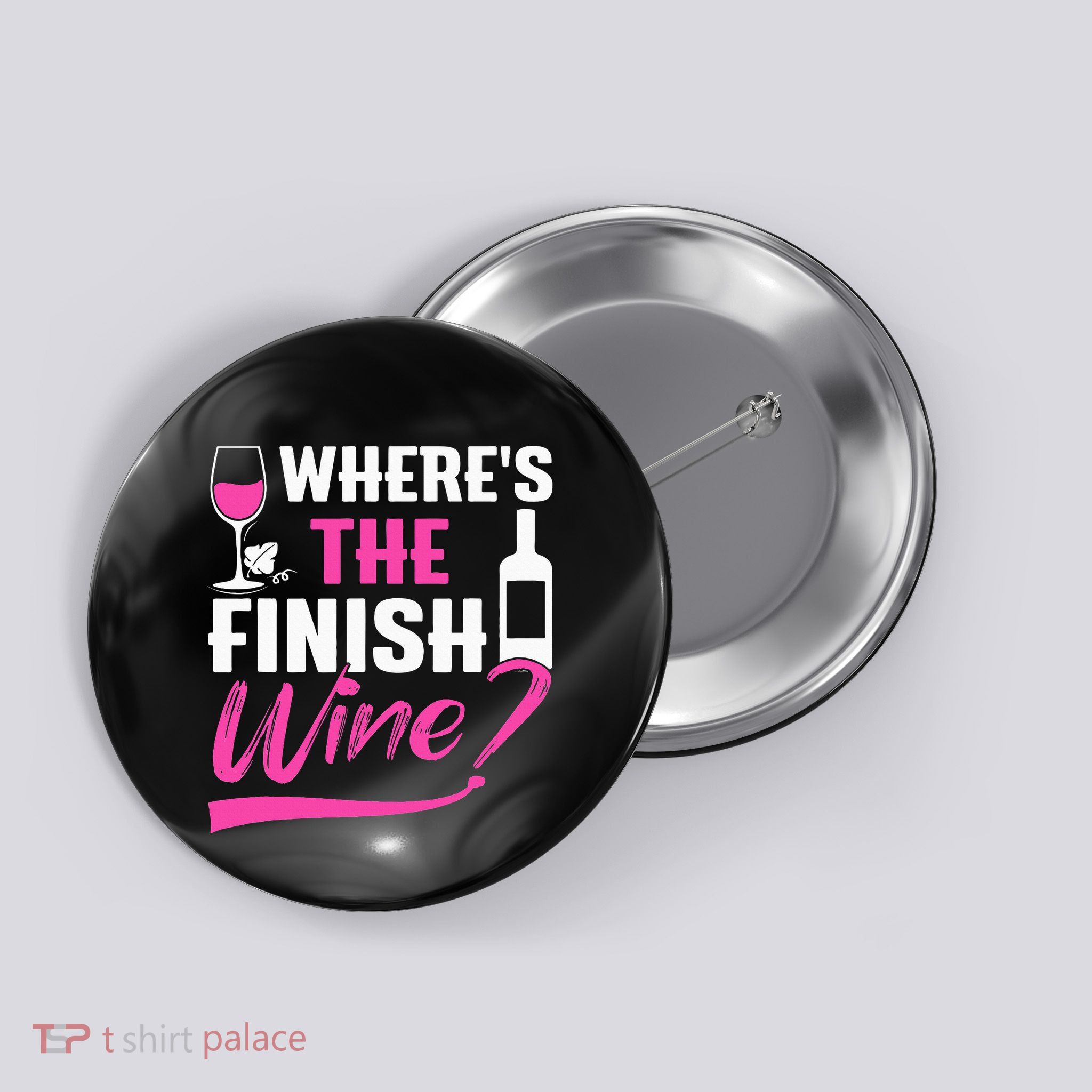 Where Is The Finish Wine Funny Runner Marathon Button
