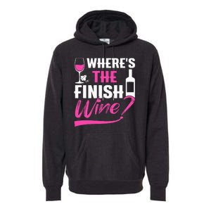 Where Is The Finish Wine Funny Runner Marathon Premium Hoodie