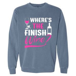 Where Is The Finish Wine Funny Runner Marathon Garment-Dyed Sweatshirt