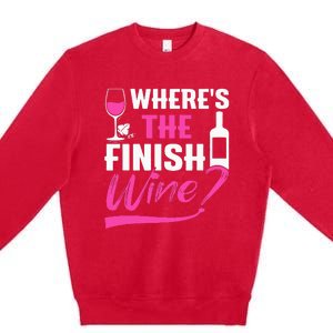 Where Is The Finish Wine Funny Runner Marathon Premium Crewneck Sweatshirt