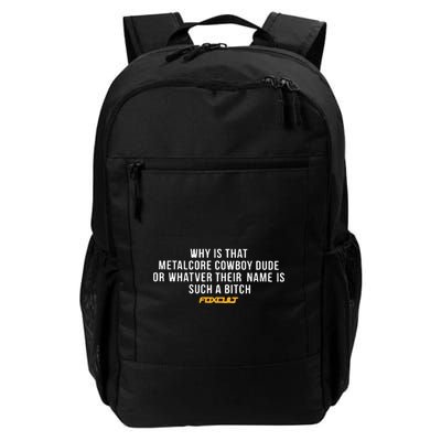 Why Is That Metalcore Cowboy Dude Or Whatever Her Name Is Such A Bitch Foxcult Backpack