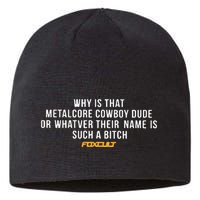 Why Is That Metalcore Cowboy Dude Or Whatever Her Name Is Such A Bitch Foxcult Sustainable Beanie