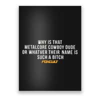 Why Is That Metalcore Cowboy Dude Or Whatever Her Name Is Such A Bitch Foxcult Poster