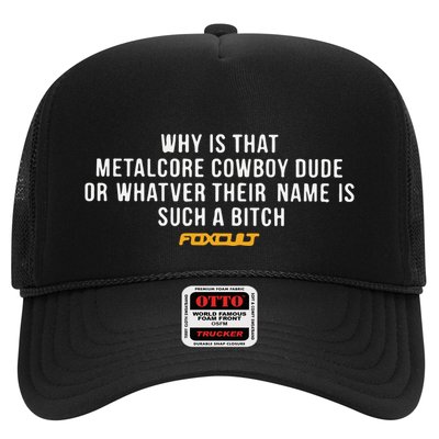Why Is That Metalcore Cowboy Dude Or Whatever Her Name Is Such A Bitch Foxcult Trucker Hat