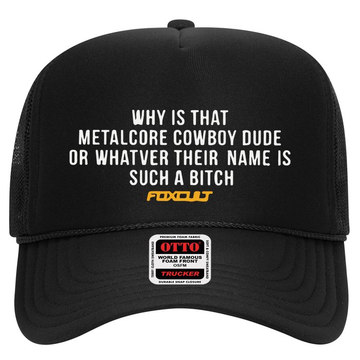Why Is That Metalcore Cowboy Dude Or Whatever Her Name Is Such A Bitch Foxcult Hat