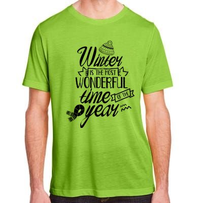 Winter Is The Most Wonderful Time Of The Year Cold Season Funny Gift Adult ChromaSoft Performance T-Shirt