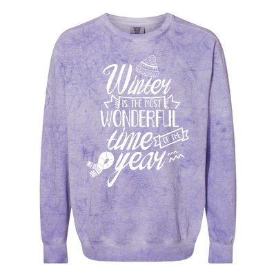 Winter Is The Most Wonderful Time Of The Year Cold Season Funny Gift Colorblast Crewneck Sweatshirt