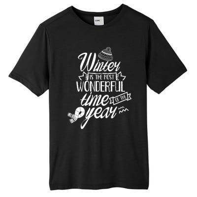 Winter Is The Most Wonderful Time Of The Year Cold Season Funny Gift Tall Fusion ChromaSoft Performance T-Shirt