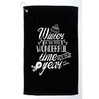 Winter Is The Most Wonderful Time Of The Year Cold Season Funny Gift Platinum Collection Golf Towel