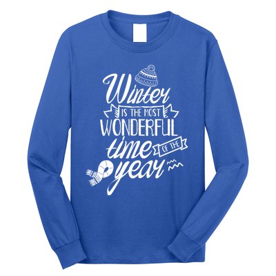 Winter Is The Most Wonderful Time Of The Year Cold Season Funny Gift Long Sleeve Shirt