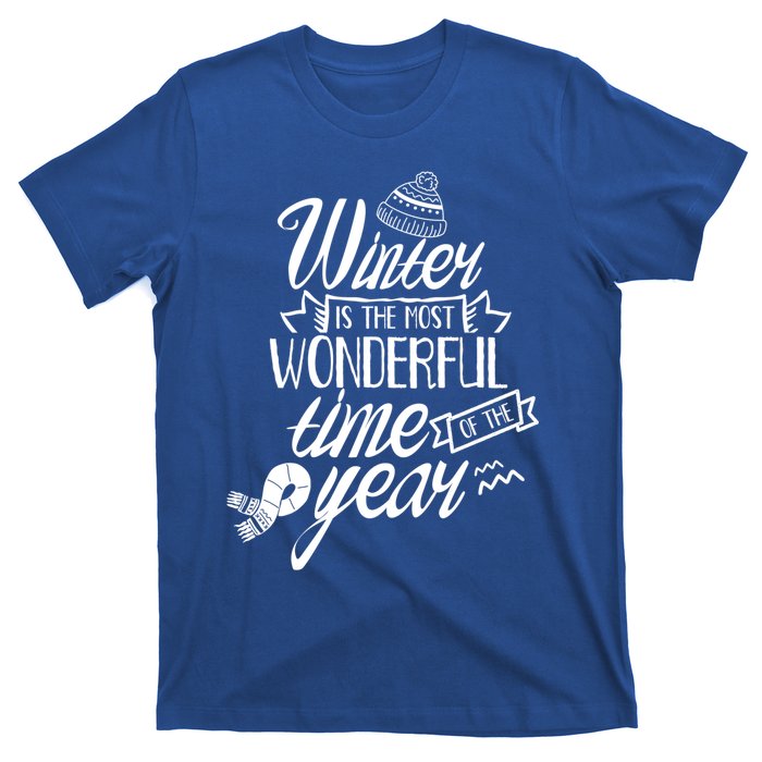 Winter Is The Most Wonderful Time Of The Year Cold Season Funny Gift T-Shirt