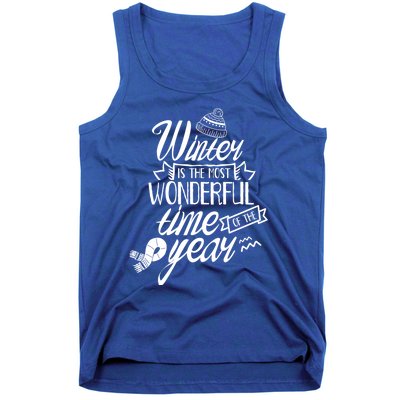 Winter Is The Most Wonderful Time Of The Year Cold Season Funny Gift Tank Top