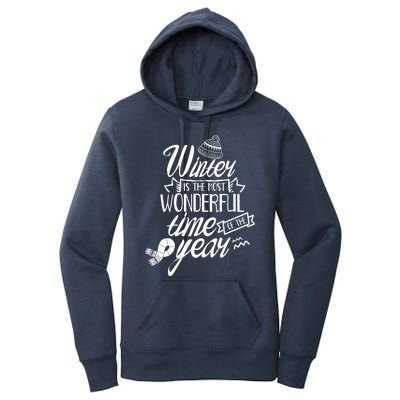 Winter Is The Most Wonderful Time Of The Year Cold Season Funny Gift Women's Pullover Hoodie