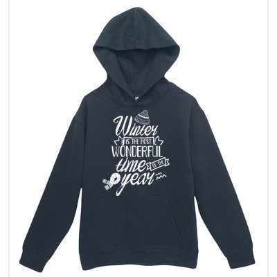 Winter Is The Most Wonderful Time Of The Year Cold Season Funny Gift Urban Pullover Hoodie