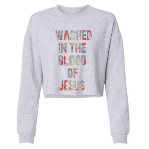 WASHED IN THE BLOOD OF JESUS CHRIST Cropped Pullover Crew