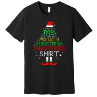 Women Its Too Hot For Ugly Christmas Funny Xmas Tree Gift Premium T-Shirt