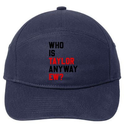 Who Is Taylor Anyway Ew? Girl Taylor First Name Groovy 80S 7-Panel Snapback Hat