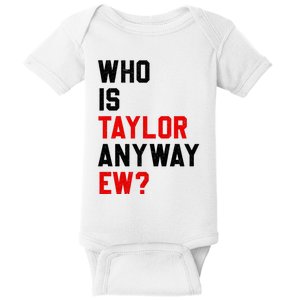 Who Is Taylor Anyway Ew? Girl Taylor First Name Groovy 80S Baby Bodysuit