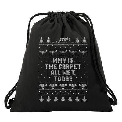 Why Is The Carpet Wet Todd Drawstring Bag
