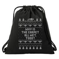 Why Is The Carpet Wet Todd Drawstring Bag