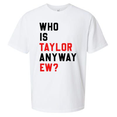 Who Is Taylor Anyway Ew Girl Taylor First Name Groovy 80S Sueded Cloud Jersey T-Shirt