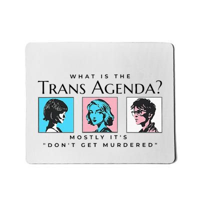 What Is The Agenda Mostly Its Dont Mousepad