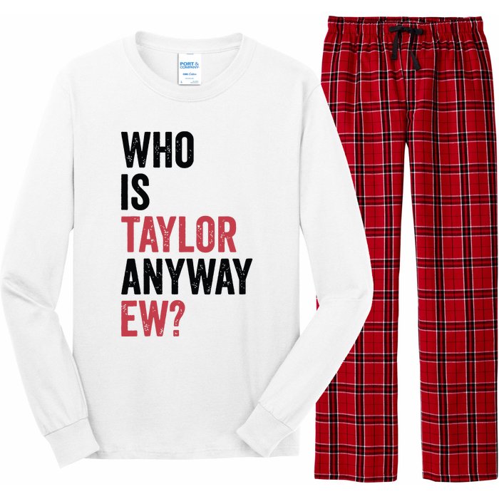 Who Is Taylor Anyway Ew Long Sleeve Pajama Set