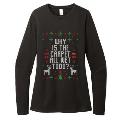 Why Is The Carpet All Wet Todd Ugly Christmas Womens CVC Long Sleeve Shirt