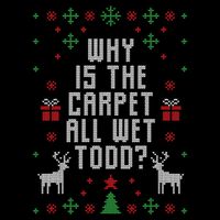 Why Is The Carpet All Wet Todd Ugly Christmas 16 in Basic Backpack