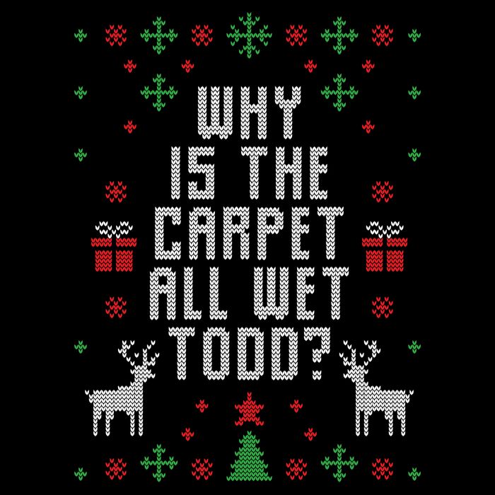 Why Is The Carpet All Wet Todd Ugly Christmas 16 in Basic Backpack