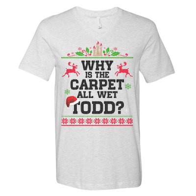 Why Is The Carpet All Wet, TODD Ugly Christmas Sweater V-Neck T-Shirt