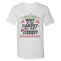 Why Is The Carpet All Wet, TODD Ugly Christmas Sweater V-Neck T-Shirt