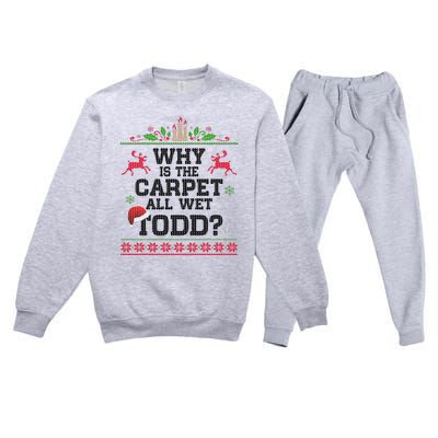 Why Is The Carpet All Wet, TODD Ugly Christmas Sweater Premium Crewneck Sweatsuit Set