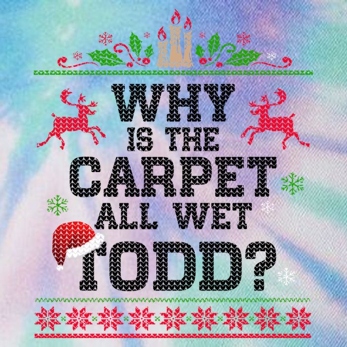 Why Is The Carpet All Wet, TODD Ugly Christmas Sweater Legacy Tie Dye Trucker Hat