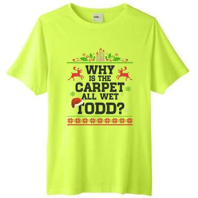 Why Is The Carpet All Wet, TODD Ugly Christmas Sweater Tall Fusion ChromaSoft Performance T-Shirt