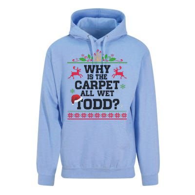 Why Is The Carpet All Wet, TODD Ugly Christmas Sweater Unisex Surf Hoodie