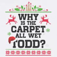 Why Is The Carpet All Wet, TODD Ugly Christmas Sweater Cool Comfort Performance Bucket Hat