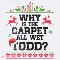 Why Is The Carpet All Wet, TODD Ugly Christmas Sweater Beanie