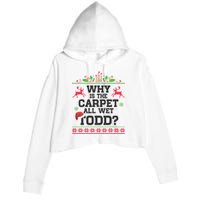 Why Is The Carpet All Wet, TODD Ugly Christmas Sweater Crop Fleece Hoodie