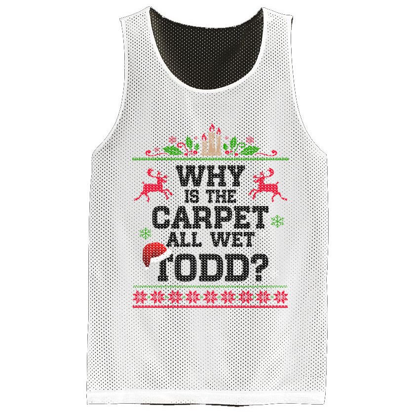 Why Is The Carpet All Wet, TODD Ugly Christmas Sweater Mesh Reversible Basketball Jersey Tank