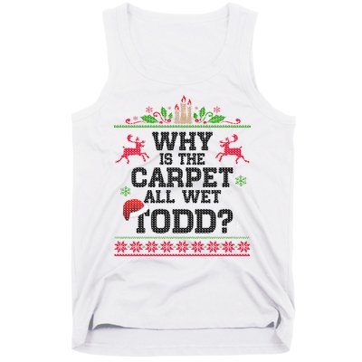 Why Is The Carpet All Wet, TODD Ugly Christmas Sweater Tank Top
