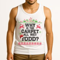 Why Is The Carpet All Wet, TODD Ugly Christmas Sweater Tank Top