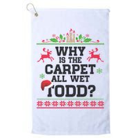Why Is The Carpet All Wet, TODD Ugly Christmas Sweater Golf Towel