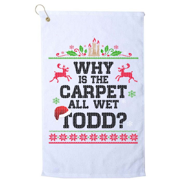 Why Is The Carpet All Wet, TODD Ugly Christmas Sweater Golf Towel