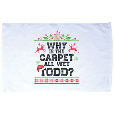 Why Is The Carpet All Wet, TODD Ugly Christmas Sweater Microfiber Hand Towel