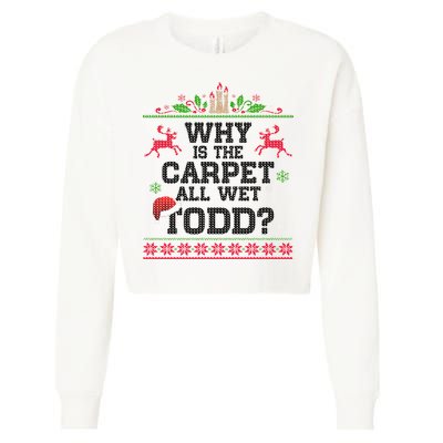 Why Is The Carpet All Wet, TODD Ugly Christmas Sweater Cropped Pullover Crew