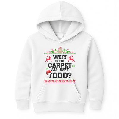 Why Is The Carpet All Wet, TODD Ugly Christmas Sweater Kids Hoodie