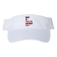 Who Is Taylor Anyway Ew Girl Taylor First Name Groovy 80S Valucap Bio-Washed Visor