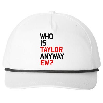 Who Is Taylor Anyway Ew Girl Taylor First Name Groovy 80S Snapback Five-Panel Rope Hat