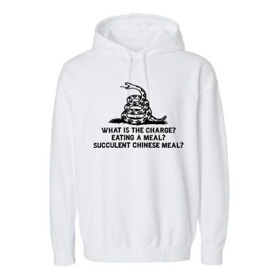 What Is The Charge Eating A Meal A Succulent Chinese Meal Garment-Dyed Fleece Hoodie